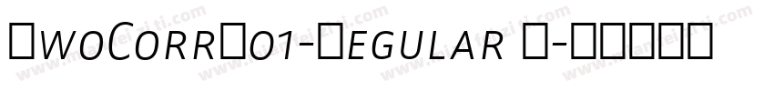 ZwoCorrW01-Regular R字体转换